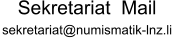 Sekretariat  Mail sekretariat@numismatik-lnz.li